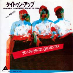 Yellow Magic Orchestra : Tighten Up